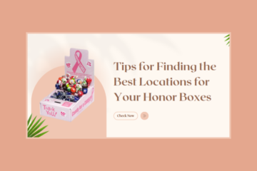 Tips for Finding the Best Locations for Your Honor Boxes