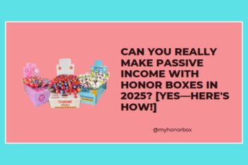 Can You Really Make Passive Income with Honor Boxes in 2025?